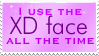 ID: Web stamp that says "I use the XD face all the time." End ID.